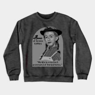 Anne of Green Gables Portrait and Quote Crewneck Sweatshirt